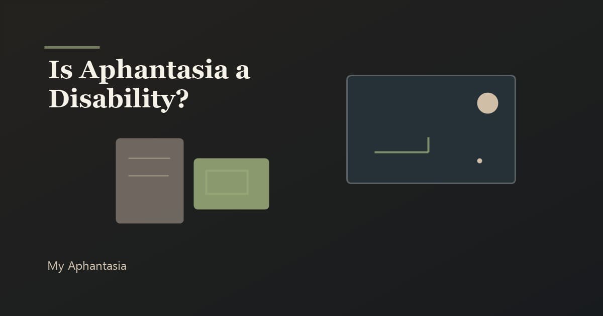 Person using notes and photos beside a dark mind's eye window, showing the question is aphantasia a disability.